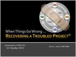 Recovering a Troubled Project© - North Alabama Chapter