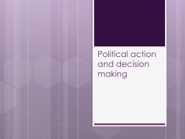 Political action and decision making