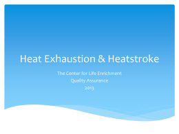 Heat Exhaustion & Heat Stroke - The Center for Life Enrichment