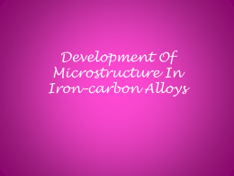 DEVELOPMENT OF MICROSTRUCTURE IN IRON*CARBON ALLOYS