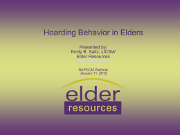 Hoarding Behavior in Elders Presented by
