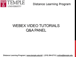 Webex Video Tutorials Q&A Panel