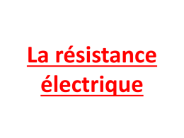 Leçon_2011_11_La_résistance_électrique_b[...]