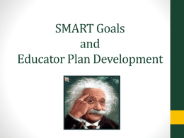 SMART Goals and Educator Plan Development