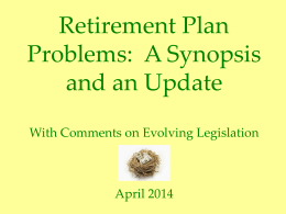 Update on and summary of the retirement plan problem, in