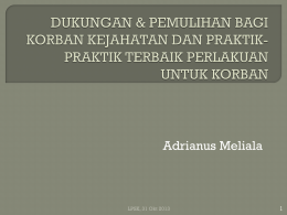 Presentasi Prof Adrianus - MASYARAKAT VIKTIMOLOGI INDONESIA