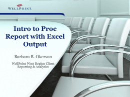 Intro to Proc Report with Excel Output