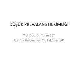 Düşük prevalans hekimliği - Atatürk Üniversitesi Tıp Fakültesi Aile
