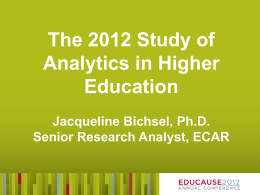 The 2012 Study of Analytics in Higher Education