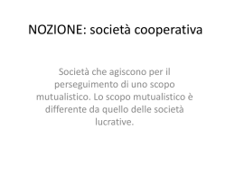NOZIONE: societ&agrave; cooperativa