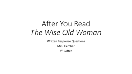 After You Read The Wise Old Woman