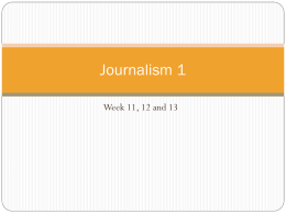 Week 11, 12 and 13 Journalism