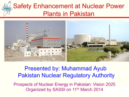Safety Enhancement at NPPs in Pakistan by Ayub