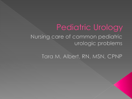 Pediatric Urology - Society of Urologic Nurses and Associates