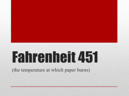 Fahrenheit 451: Test Review slides 12-15