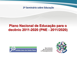 Apresentação Instituto Jones dos Santos Neves (IJSN) – PNE