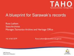 A Blueprint for Sarawak`s records