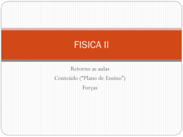 FISICA II - Leis de Newton.