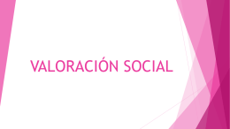 VALORACIÓN SOCIAL