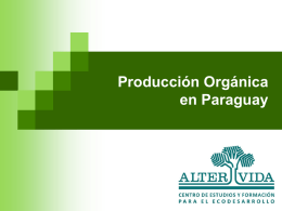 Producción Orgánica en el Paraguay
