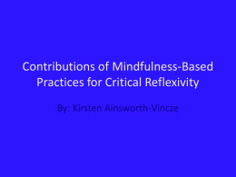 Contributions of Mindfulness-Based Practices for Critical Reflexivity