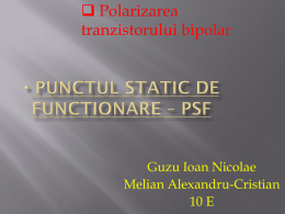 Punctul static de functionare atranzistorului bipolar-PSF