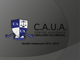 Apresentação do PowerPoint - CAUA – Centro Acadêmico Ubaldino