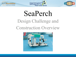 PowerPoint 1: SeaPerch Overview and Design Challenge