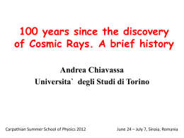 100 years since the discovery of Cosmic Rays. A brief history