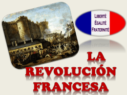 LA REVOLUCIÓN FRANCESA