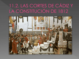 11.2. LAS CORTES DE CÁDIZ Y LA CONSTITUCIÓN
