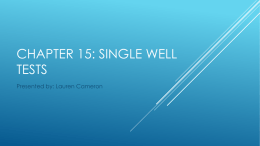 Chapter 15: Single Well tests