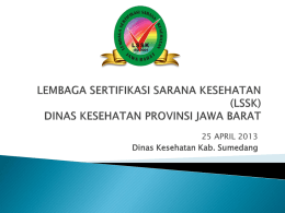 LEMBAGA SERTIFIKASI SARANA KESEHATAN (LSSK) DINAS