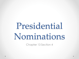 13.4 Presidential Nominations