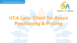 (UCA) Lync&reg; Client - Unified Comms Alliance