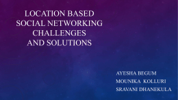 Location based Social networking challenges and solutions