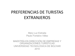 PREFERENCIAS DE TURISTAS EXTRANJEROS