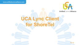 (UCA) Lync® Client - Unified Comms Alliance