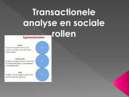 PowerPoint van Laura Nys: Transactionele analyse en sociale rollen.