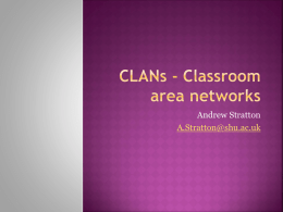 CLANs - Classroom area networks