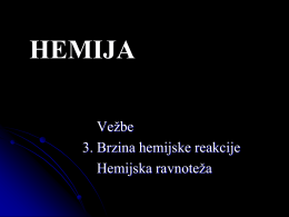 HEMIJA -3.vežba Brzina hemisjke reakcije