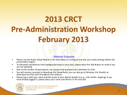CRCT Pre-Administration Presentation February 2013