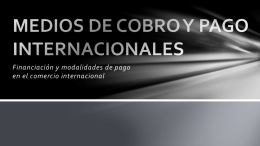 MEDIOS DE COBRO Y PAGO INTERNACIONALES.p[...]