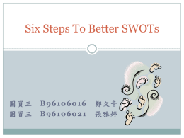 Six Steps To Better SWOTs