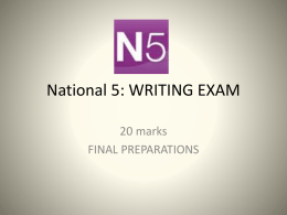 National 5: WRITING EXAM - Hyndland Secondary School