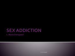 SEX ADDICTION L. Marie Damgaard