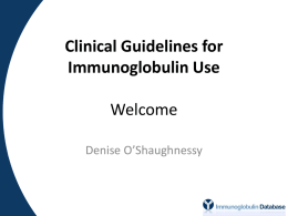 Clinical Guidelines for Immunoglobulin Use