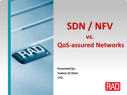 SDN / NFV vs. QoS-assured Networks (longer RAD