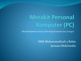 Merakit Personal Komputer (PC) - ict-smk