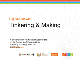 Dig Deeper with Tinkering & Making – Full day